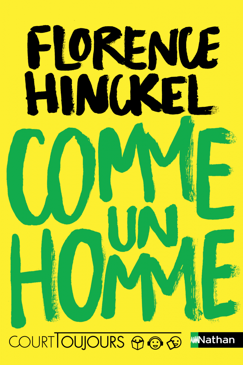 comme-un-homme-roman-florence-hinckel-collection-court-toujours-nathan.png