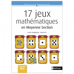 17 Jeux mathématiques en Moyenne Section