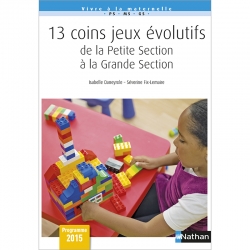 13 coins jeux évolutifs de la Petite Section à la Grande Section