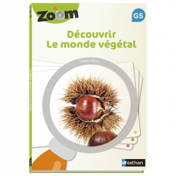 Guide Zoom - Découvrir le monde végétal GS